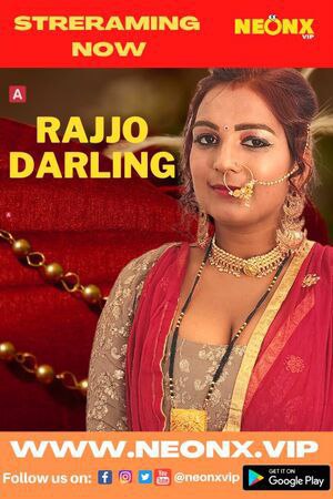 Rajjo Darling UNCUT (2022) Hindi NeonX Exclusive ShortFilm Full Movie